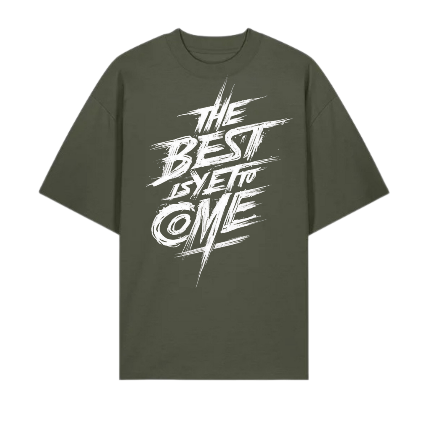The Best Is Yet To Come – OVERSIZED TEE
