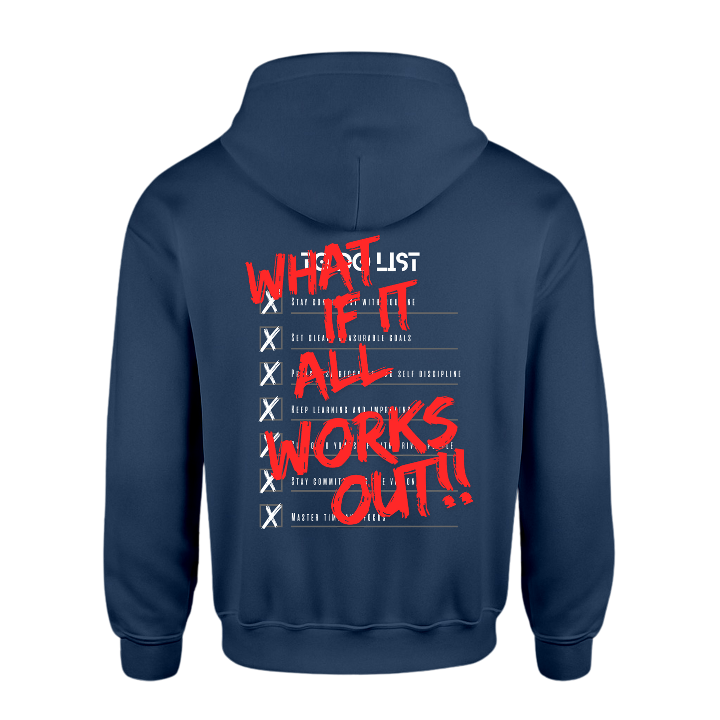 “What If It All Works Out” Hoodie