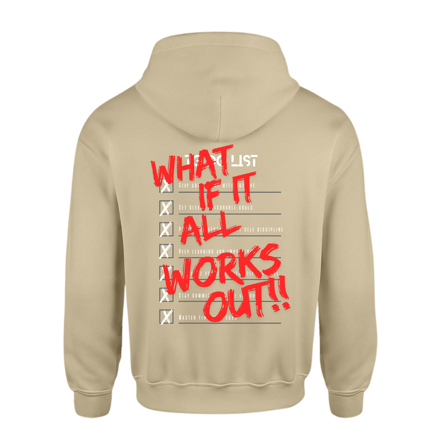 “What If It All Works Out” Hoodie